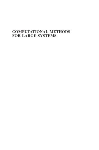 دانلود کتاب Computational Methods for Large Systems: Electronic Structure Approaches Biotechnology and Nanotechnology