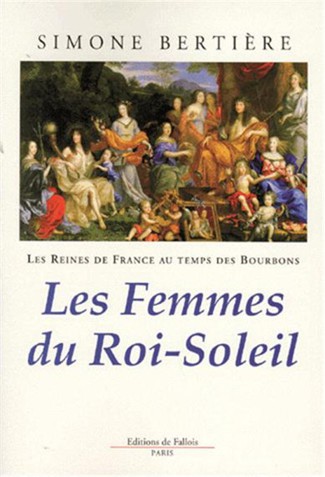 دانلود کتاب Les reines de France au temps des bourbons – 02 femmes du Roi-Soleil