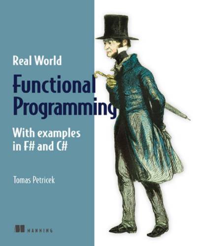 دانلود کتاب Real-World Functional Programming: With Examples in F# and C