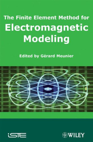 دانلود کتاب The Finite Element Method for Electromagnetic Modeling