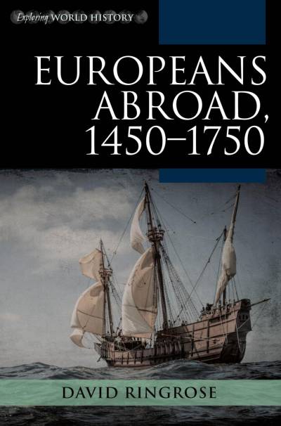 دانلود کتاب Europeans Abroad, 1450-1750