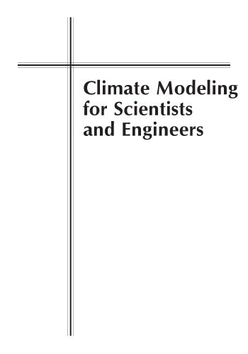 دانلود کتاب Climate modeling for engineers and scientists