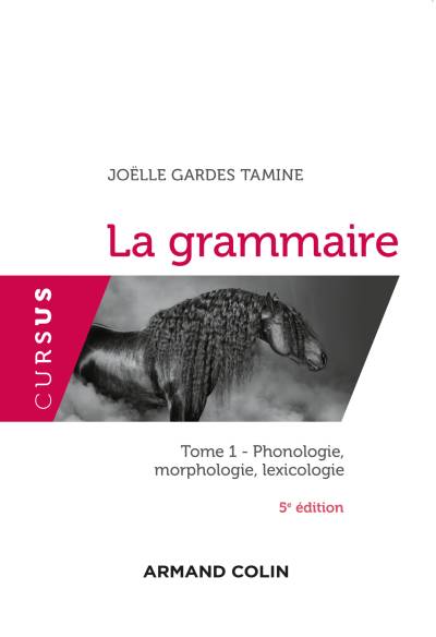 دانلود کتاب La grammaire – 5e éd. Tome 1 : Phonologie, morphologie, lexicologie: lexicologie