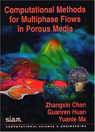 دانلود کتاب Computational Methods for Multiphase Flows in Porous Media