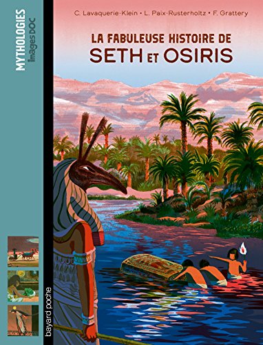 دانلود کتاب La fabuleuse histoire de Seth et Osiris (Romans mythologiques) (French Edition)