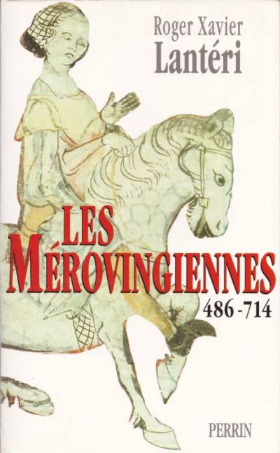 دانلود کتاب Les Mérovingiennes – 486-714
