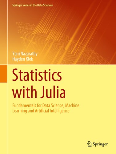 دانلود کتاب Statistics with Julia: Fundamentals for Data Science, Machine Learning and Artificial Intelligence