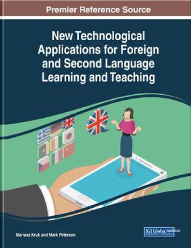 دانلود کتاب New Technological Applications for Foreign and Second Language Learning Teaching