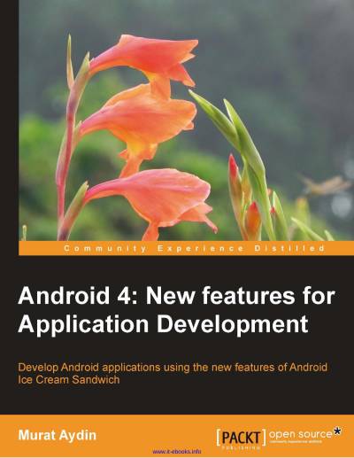 دانلود کتاب Android 4: New Features for Application Development