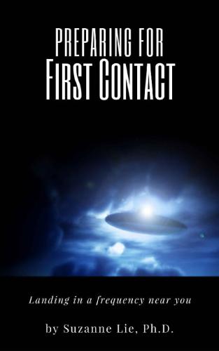 دانلود کتاب Preparing for First Contact: Landing in a Frequency Near You
