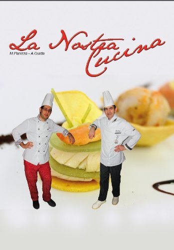 دانلود کتاب La Nostra Cucina (Italian Edition)