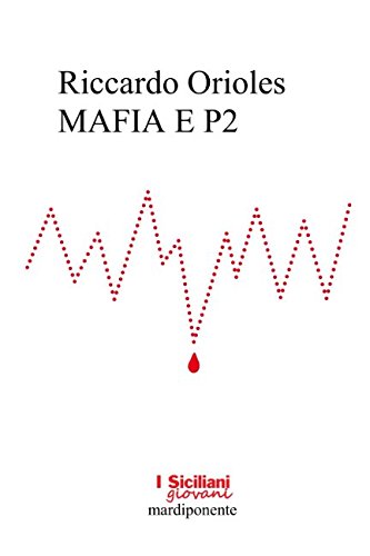 دانلود کتاب Mafia e P2 (Italian Edition)