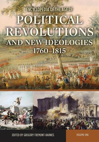 دانلود کتاب Encyclopedia of the Age Political Revolutions and New Ideologies, 1760-1815