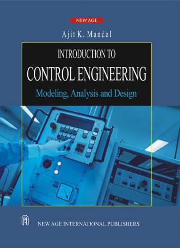 دانلود کتاب Introduction to Control Engineering ; Modeling, Analysis and Design