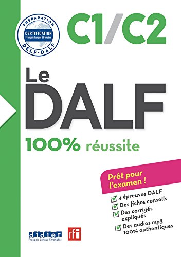 دانلود کتاب Le DALF – 100% réussite C1/C2 Livre + CD (Le DELF réussite)