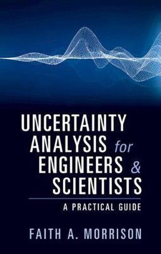 دانلود کتاب Uncertainty Analysis for Engineers and Scientists: A Practical Guide
