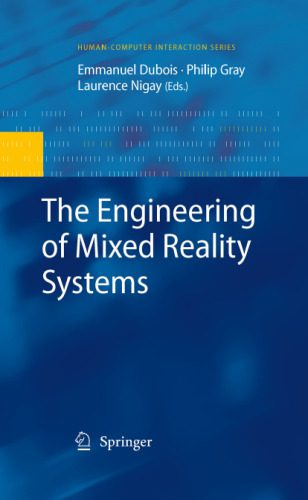 دانلود کتاب The Engineering of Mixed Reality Systems