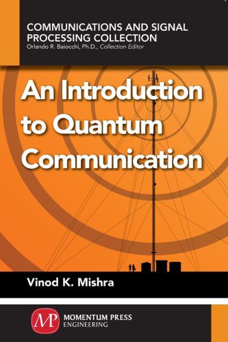 دانلود کتاب An Introduction to Quantum Communication
