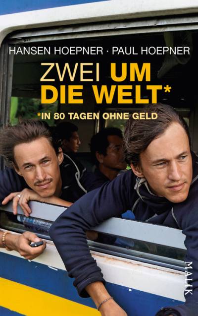 دانلود کتاب Zwei um die Welt – in 80 Tagen ohne Geld