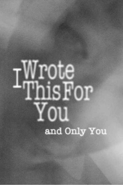 دانلود کتاب I Wrote This for You and Only