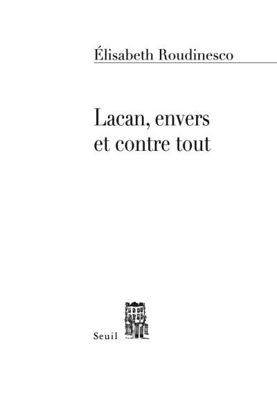 دانلود کتاب Lacan, envers et contre tout