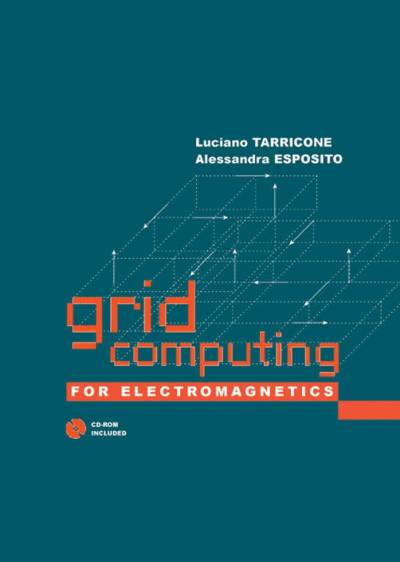 دانلود کتاب Grid Computing For Electromagnetics