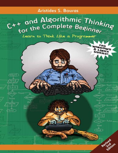 دانلود کتاب C++ and Algorithmic Thinking for the Complete Beginner (2nd Edition): Learn to Think Like a Programmer