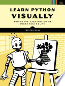 دانلود کتاب Learn Python Visually: Creative Coding with Processing.py