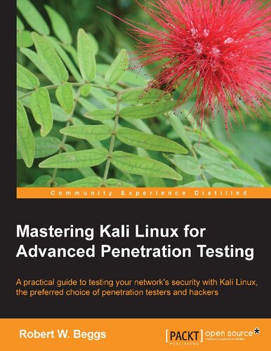 دانلود کتاب Mastering Kali Linux for Advanced Penetration Testing