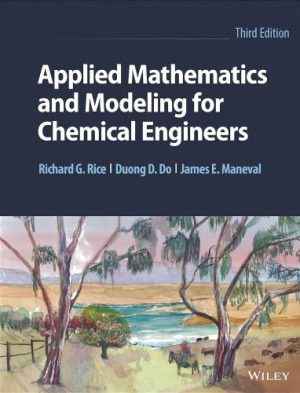 دانلود کتاب Applied Mathematics and Modeling for Chemical Engineers