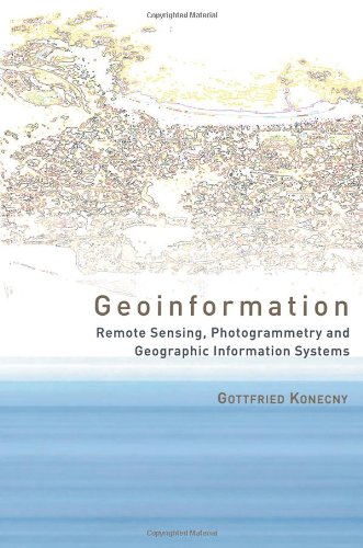 دانلود کتاب Geoinformation: Remote Sensing, Photogrammetry and Geographic Information Systems