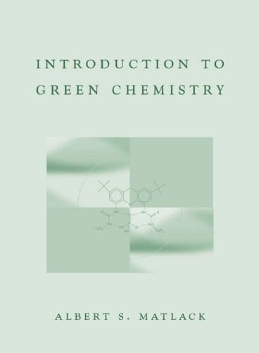 دانلود کتاب Introduction to Green Chemistry