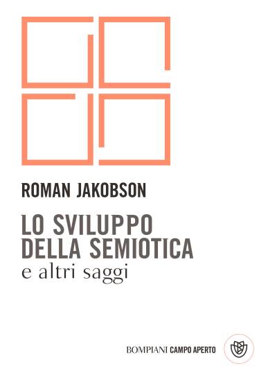 دانلود کتاب Lo sviluppo della semiotica e altri saggi