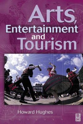 دانلود کتاب Arts, Entertainment and Tourism