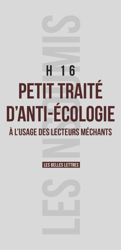 دانلود کتاب Petit traité d’anti-écologie: à l’usage des lecteurs méchants