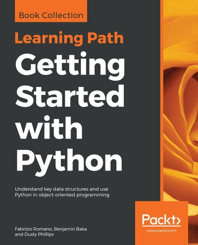 دانلود کتاب Getting Started With Python: Understand Key Data Structures and Use Python in Object-Oriented Programming