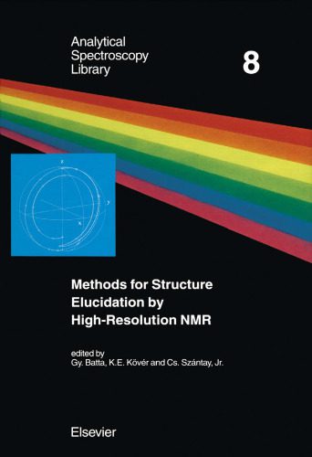 دانلود کتاب Methods for Structure Elucidation by High-Resolution NMR Applications to Organic Molecules of Moderate Molecular Weight
