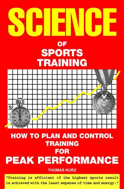 دانلود کتاب Science of Sports Training: How to Plan and Control Training for Peak Performance
