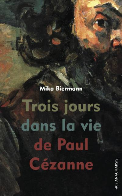 دانلود کتاب Trois jours dans la vie de Paul Cézanne