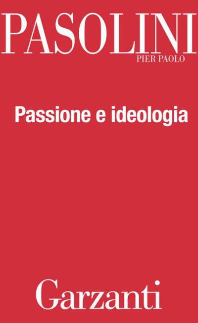 دانلود کتاب Passione e ideologia (Italian Edition