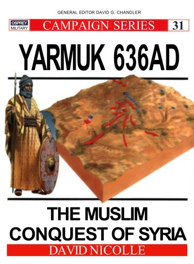 دانلود کتاب Yarmuk 636 Ad Osprey Publishing