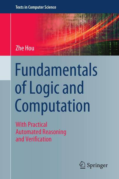 دانلود کتاب Fundamentals of Logic and Computation: With Practical Automated Reasoning Verification
