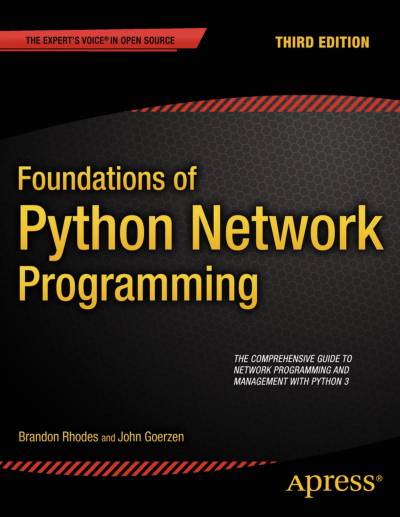 دانلود کتاب Foundations of Python Network Programming, Third Edition