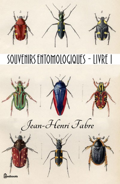 دانلود کتاب Souvenirs entomologiques – Livre I