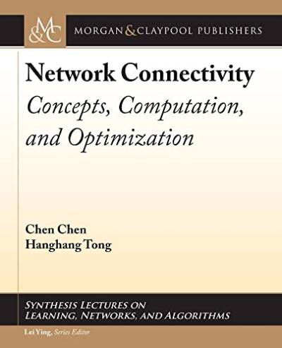 دانلود کتاب Network Connectivity: Concepts, Computation, and Optimization
