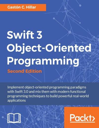 دانلود کتاب Swift 3 Object-Oriented Programming – Second Edition