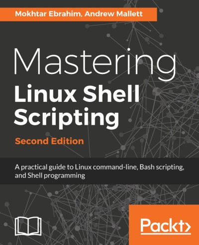 دانلود کتاب Mastering Linux Shell Scripting, Second Edition