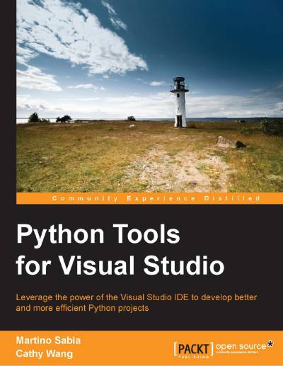 دانلود کتاب Community Experience Distilled Sabia Martino Wang Cathy Python Tools For Visual Studio Packt Publishing 2014