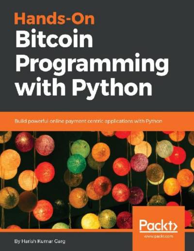 دانلود کتاب Hands-On Bitcoin Programming with Python