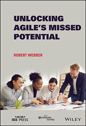دانلود کتاب Unlocking Agile’s Missed Potential